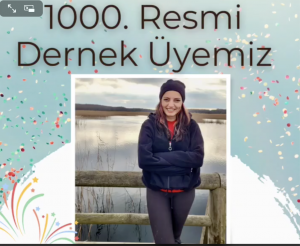 Derneğimizin 1.000. resmi üyesi